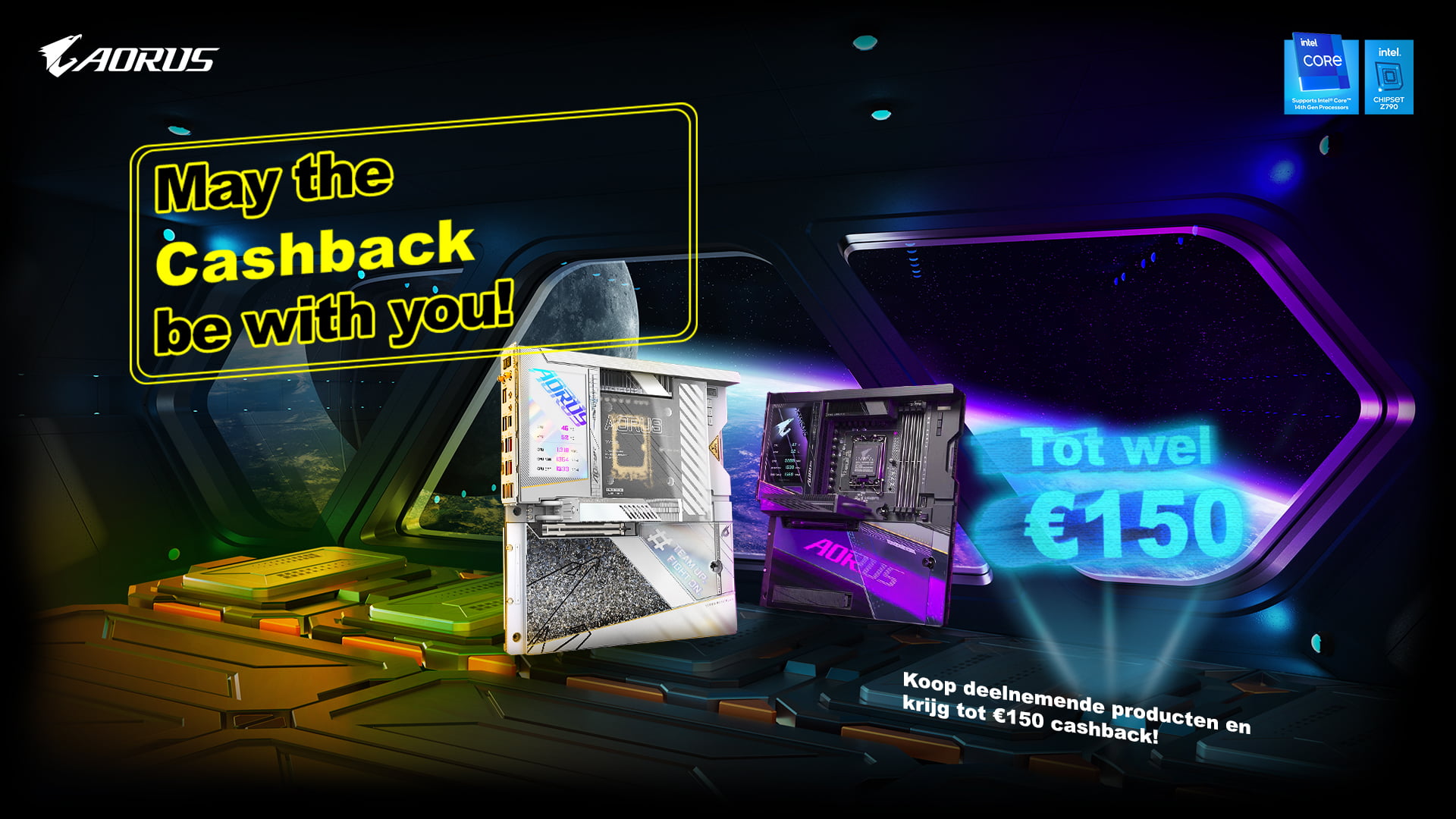 May the Cashback be with you! Koop deelnemende producten en krijg tot €150 cashback!